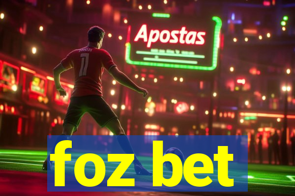 foz bet